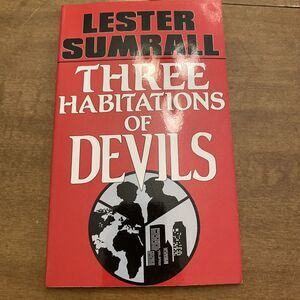 Three Habitations of Devils: